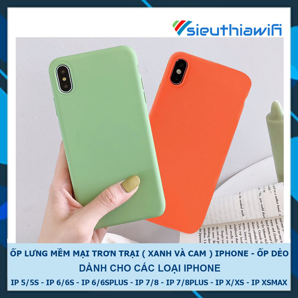 [Freeship đơn từ 50k toàn quốc][ FULL KHO ] ỐP LƯNG MỀM MẠI TRƠN ( XANH VÀ CAM ) - ỐP IPHONE DẺO [ F1-5 ]