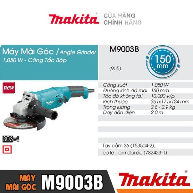 [Chính Hãng] Máy Mài Góc Makita M9003B (1050W-150MM) - Công Tắc Bóp