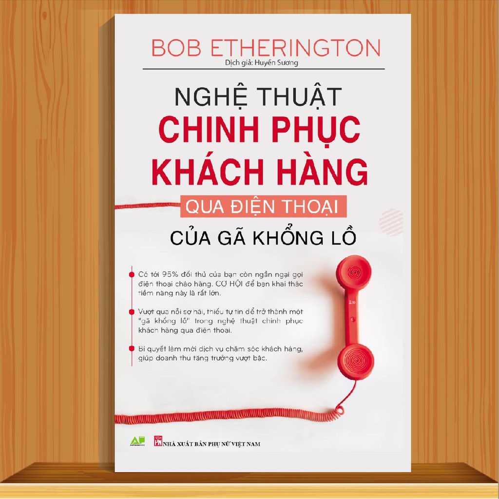 Sách - Nghệ Thuật Chinh Phục Khách Hàng Qua Điện Thoại Của Gã Khổng Lồ