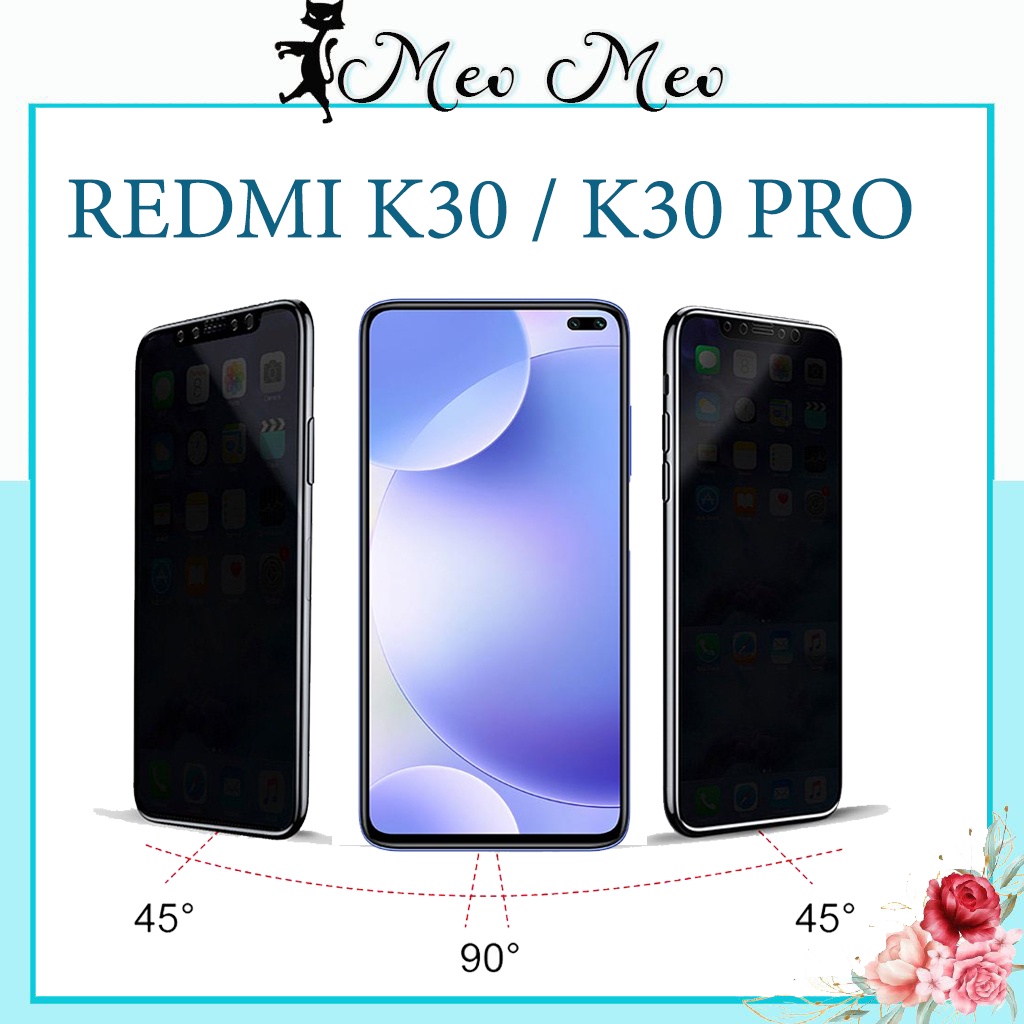 Kính Cường Lực Chống Nhìn Trộm Xiaomi Redmi K30 / K30 5G / K30 Pro - .Bảo Vệ Sự Riêng Tư , Tặng Kèm Khăn Lau
