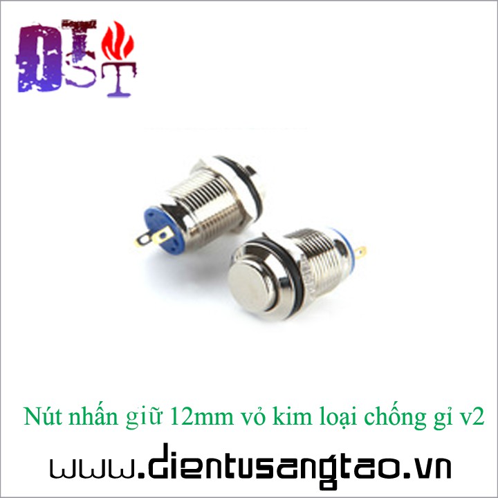 ⚡ Nút nhấn giữ 12mm vỏ kim loại chống gỉ v2