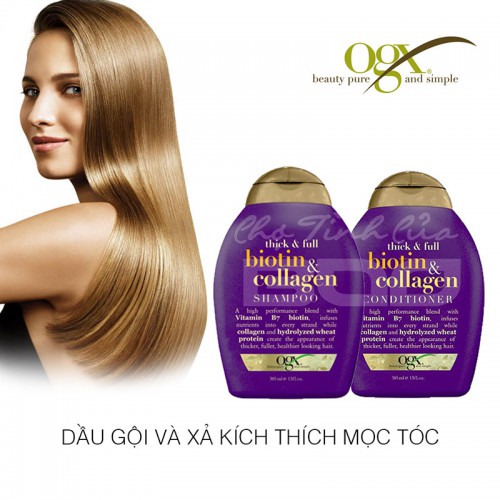 DẦU GỘI / DẦU XÃ OGX Thick and Full Biotin and Collagen 385ML