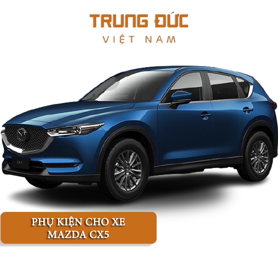 Phụ kiện cho xe ô tô Mazda CX5 TRUNGDUCVN