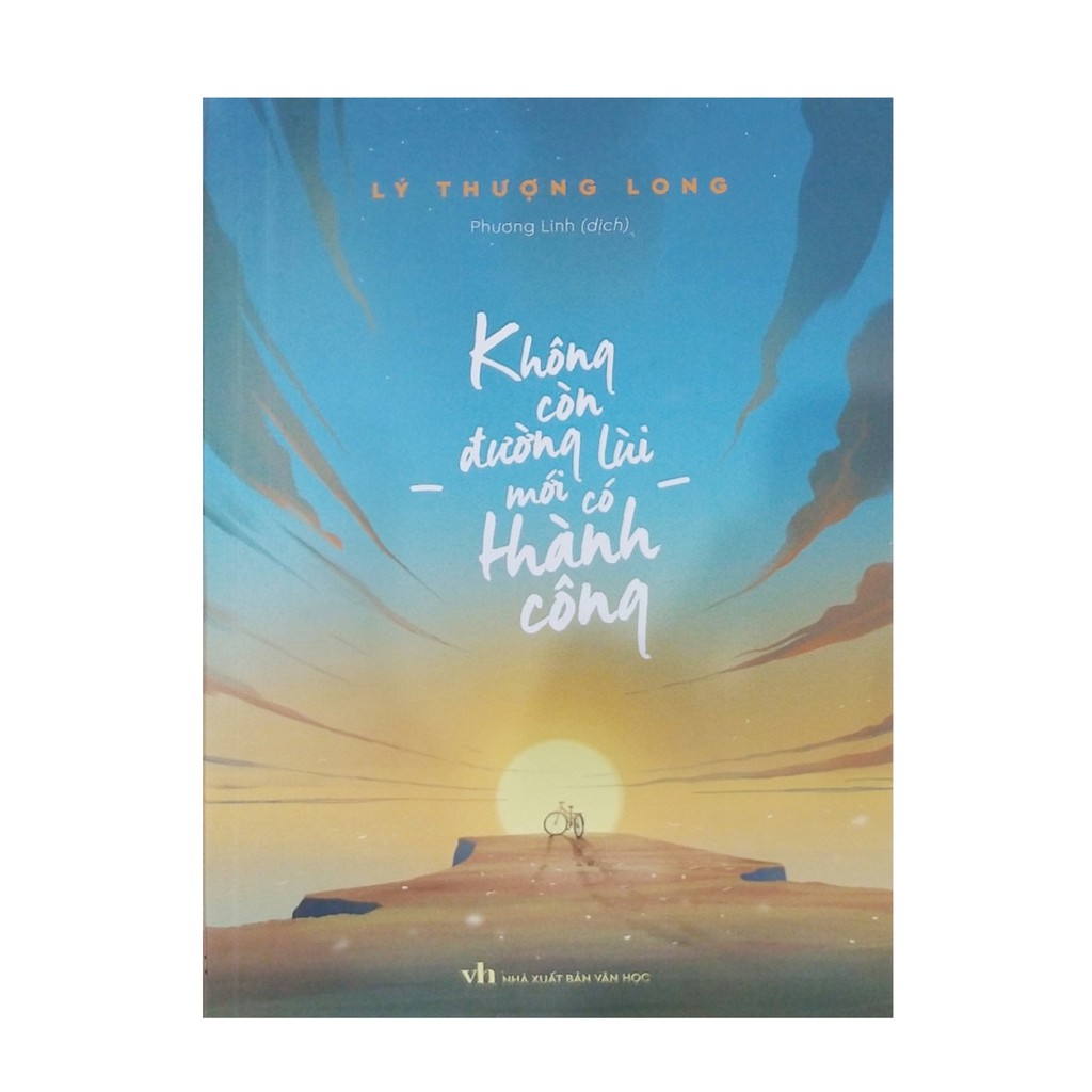 Sách - Không còn đường lùi mới có thành công