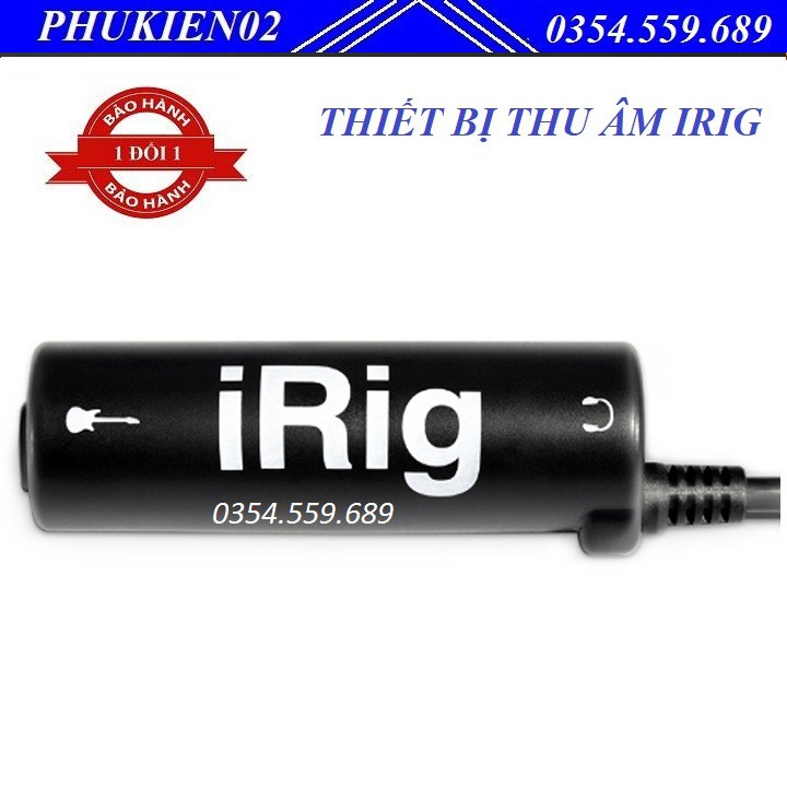 IRIG THIẾT BỊ THU ÂM KẾT NỐI GUITAR CHO IPHONE IPAD SMARTPHONE Irig thiết bị thu