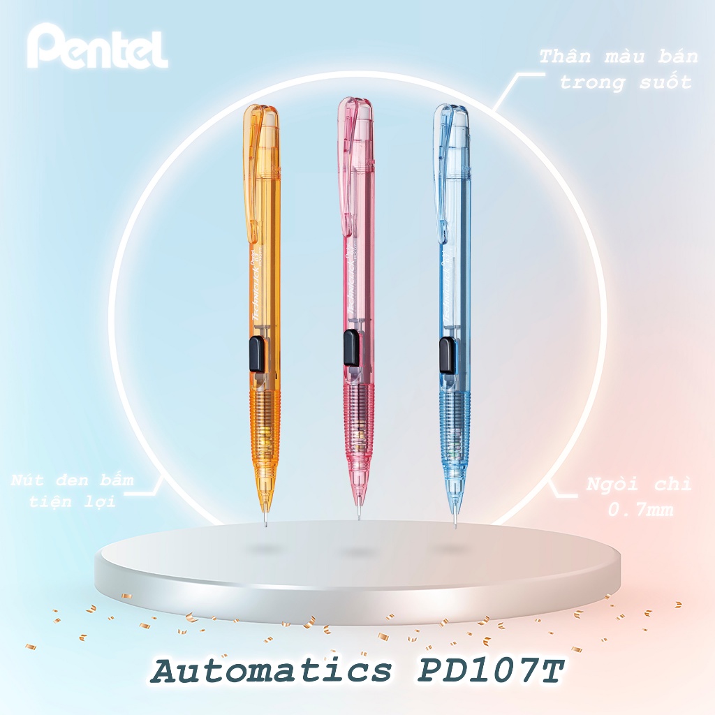 Bút Chì Kim Pentel Bấm Thân Giữa PD105T/ PD107T | Thiết Kế Thân Trong Đẹp Mắt | Nút Bấm Tiện Lợi