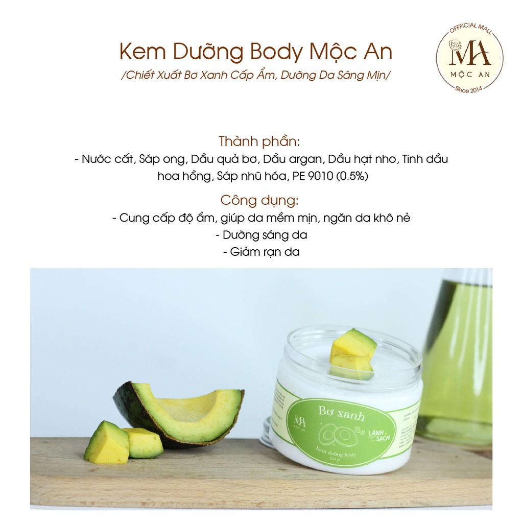 Kem Dưỡng Body Mộc An Chiết Xuất Bơ Xanh Cấp Ẩm, Dưỡng Da Sáng Mịn 250g