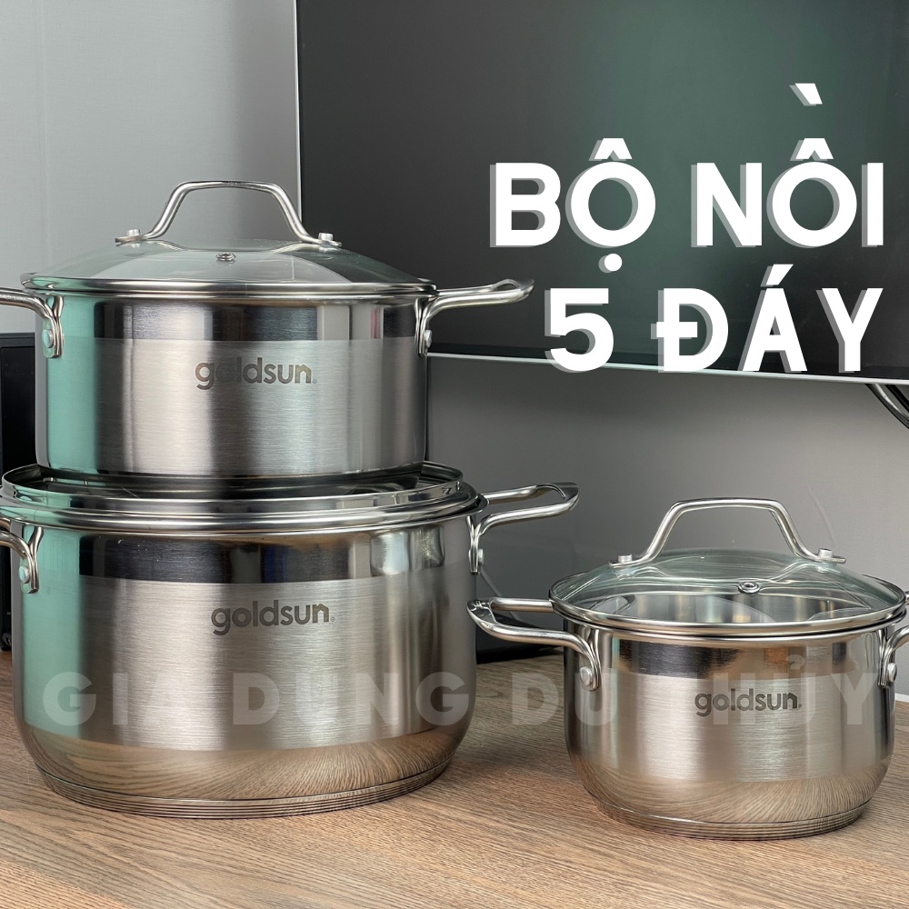 Bộ nồi inox đáy từ Goldsun chính hãng, nồi 5 đáy dày dặn, nắp kính trong suốt, chất liệu inox 430 an toàn cho sức khỏe