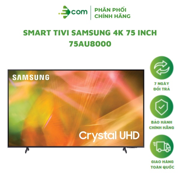 75AU8000 - Smart Tivi Samsung UA75AU8000KXXV 4K UHD 75 Inch