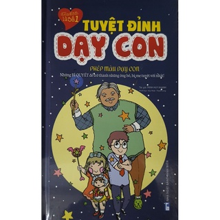 Sách - Tuyệt Đỉnh Dạy Con - phép Màu Dạy Con