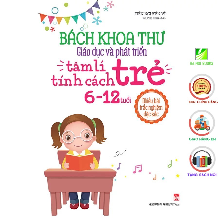 Sách Minh Long - Bách khoa thư giáo dục và phát triển tâm lí - Tính cách trẻ 6-12 tuổi