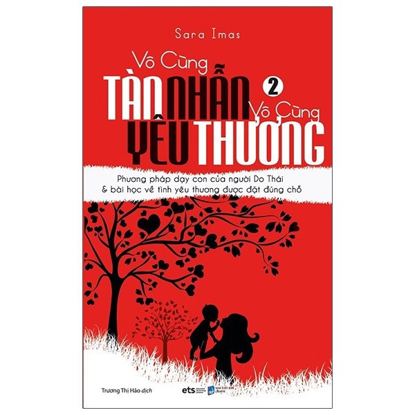 Sách - Vô Cùng Tàn Nhẫn Vô Cùng Yêu Thương (Tập 2)