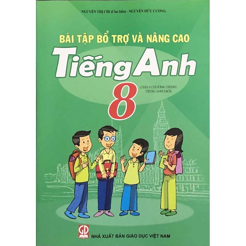 Sách - Bài Tập Bổ Trợ Và Nâng Cao Tiếng Anh 8