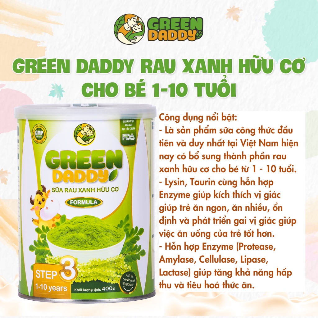 Sữa Green Daddy Step 3 rau xanh hữu cơ, tăng cường miễn dịch, giảm táo bón cho trẻ từ 1-10 tuổi hộp 400g