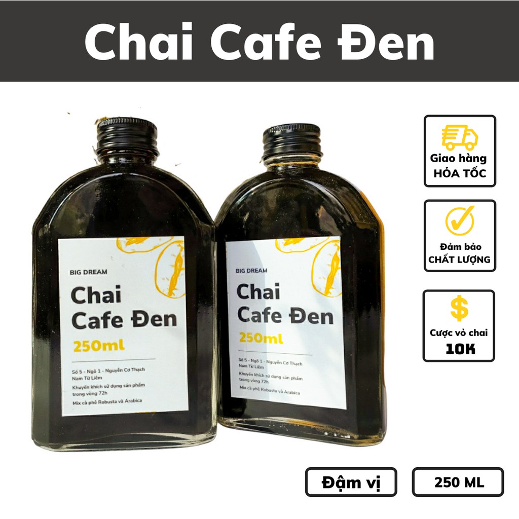 Cà phê nguyên chất đóng chai pha sẵn Đen 250ml phin cafe rang xay truyền thống đậm đà gia đình và văn phòng Big Dream