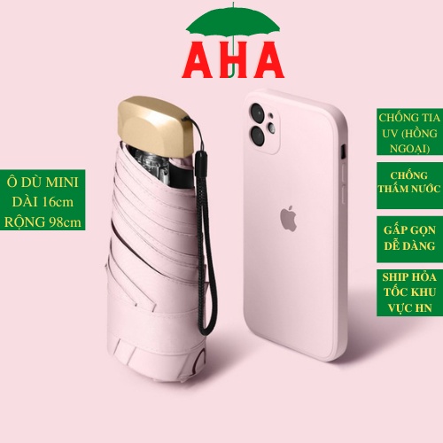 Ô DÙ mini để vừa túi ví đi du lịch, gấp nhỏ gọn, che mưa chống nắng cản tia UV hồng ngoại tốt- Ô AHA