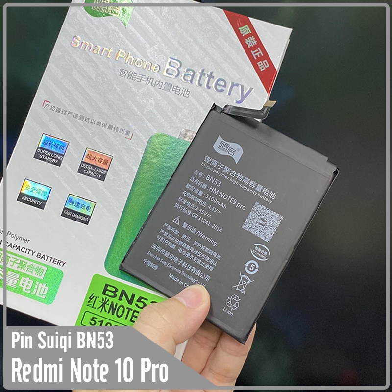 Pin Suiqi Li-ion thay thế cho Xiaomi Redmi Note 10 Pro BN53 5100mAh