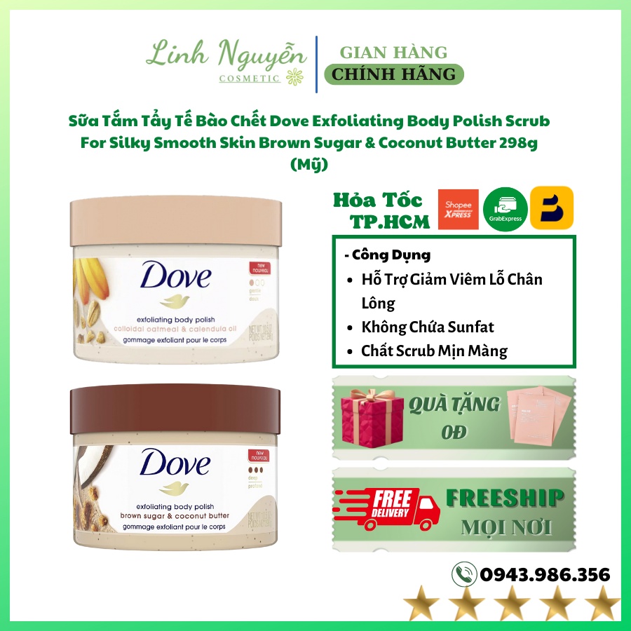 Sữa Tắm Tẩy Tế Bào Chết Dove Exfoliating Body Polish Scrub For Silky Smooth Skin Brown Sugar &amp; Coconut Butter 298g (Mỹ)