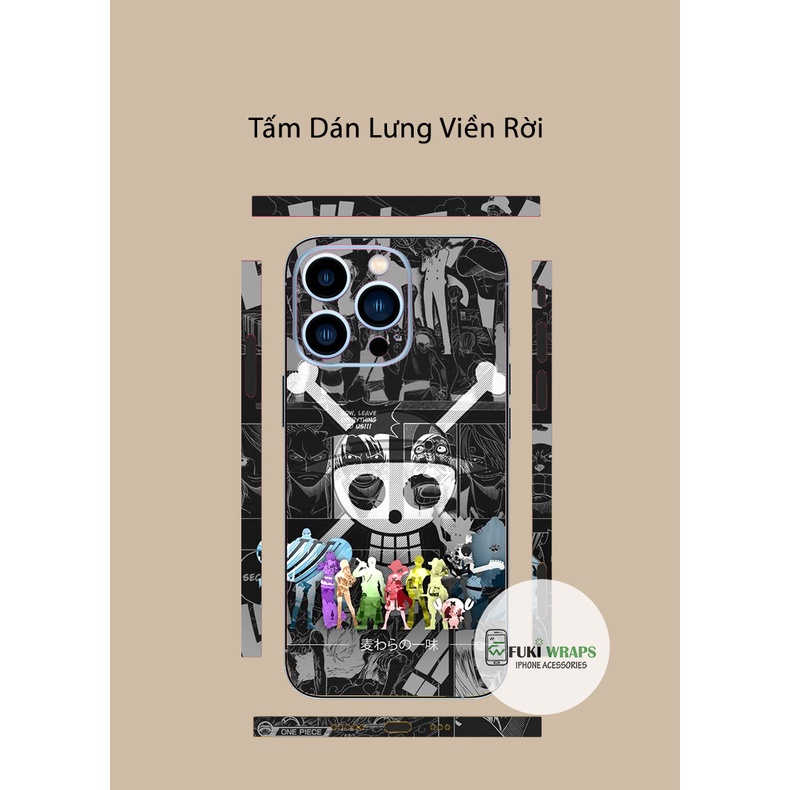 Tấm dán Skin FULL VIỀN One Piece Dành Cho 13ProMax 12ProMax 11ProMax XSMAX X XS XR 7PLUS 6PLUS FukiShop