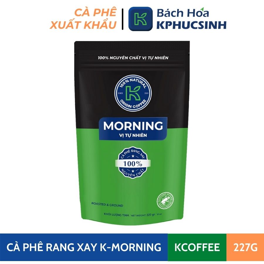 [HCM Giao Nhanh] Cà Phê Rang Xay Xuất Khẩu K Morning Thương Hiệu K Coffee (227G/Gói)