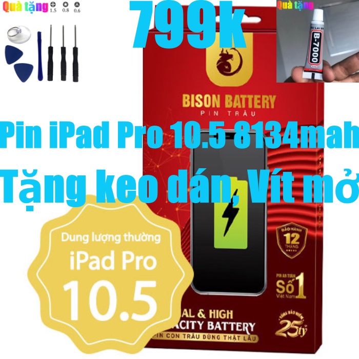 [Mã 155ELSALE giảm 7% đơn 300K] Pin iPads Pro 10.5, Pin iPads A1701 Bison 8134mah bảo hành 12 tháng