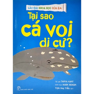 Sách - lâu đài khoa học của em - tại sao cá voi di cư?