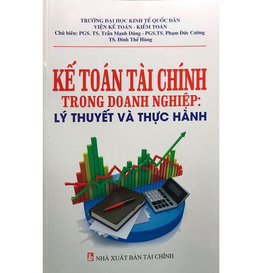 [ Sách ] Kế Toán Tài Chính Trong Doanh Nghiệp - Lý Thuyết Và Thực Hành