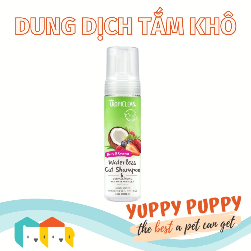 Tropiclean Dầu tắm khô cho chó mèo hương dâu 220ml/ thú cưng
