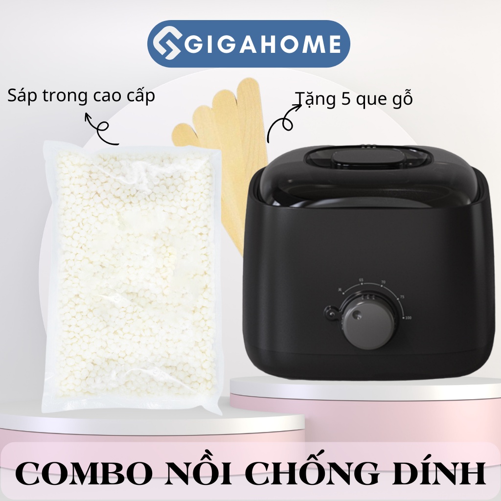 Combo Nồi Nấu Sáp Wax Lông Chống Dính Thế Hệ Mới + 100gr Sáp Cao Cấp Tặng 5 Que Gỗ GIGAHOME