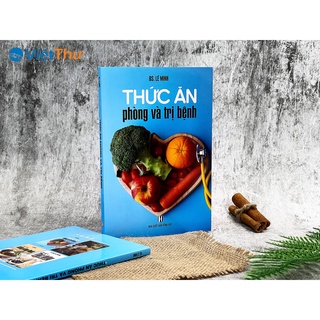 Sách Thức Ăn Phòng Và Trị Bệnh (Bác Sĩ Lê Minh)