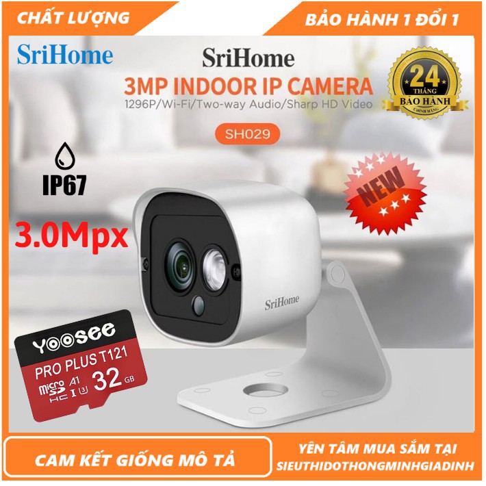 Camera IP Wifi thế hệ mới SriHome - 3.0mpx siêu nét chống nước SH029 kèm thẻ 64GB Hình ảnh Full HD, wifi siêu khỏe