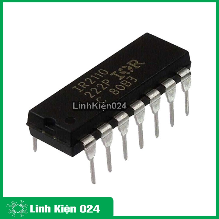 IC chức năng IR2110 Half-Bridge Driver chân cắm, chân dán