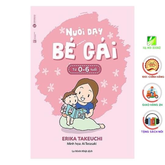 Sách - Nuôi Dạy Bé Gái Từ 0 - 6 Tuổi - Thái Hà Books