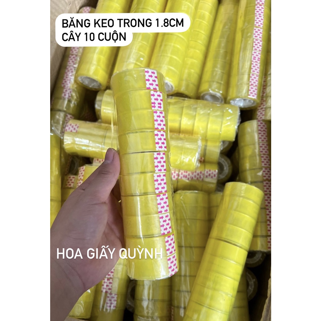 CÂY 10/12 CUỘN BĂNG KEO TRONG 1CM/1.8CM