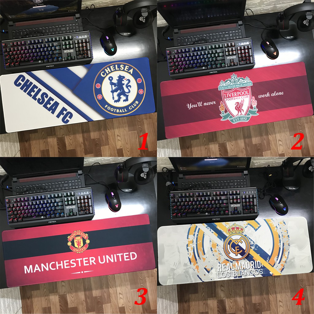 Lót Chuột Chelsea / Manchester / LiverPool / Real Madrid / FCB 80x30cm