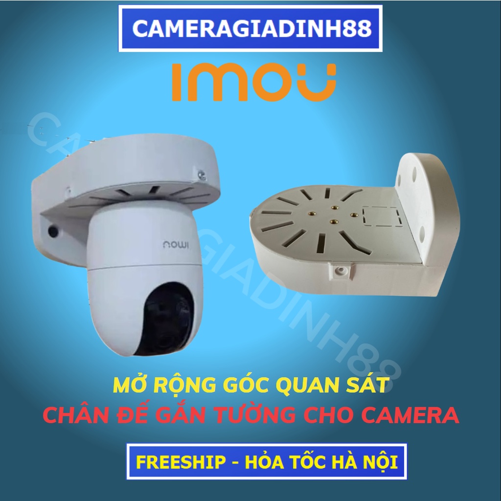 Chân Đế Treo Tường Camera WIFI IMOU EZVIZ C6N C6CN A22EP Giúp Góc Quan Sát Rộng Hơn