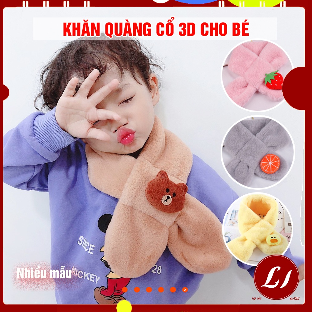 Khăn quàng cổ lông 3D họa tiết dễ thương, khăn mềm mịn, giữ ấm cho bé