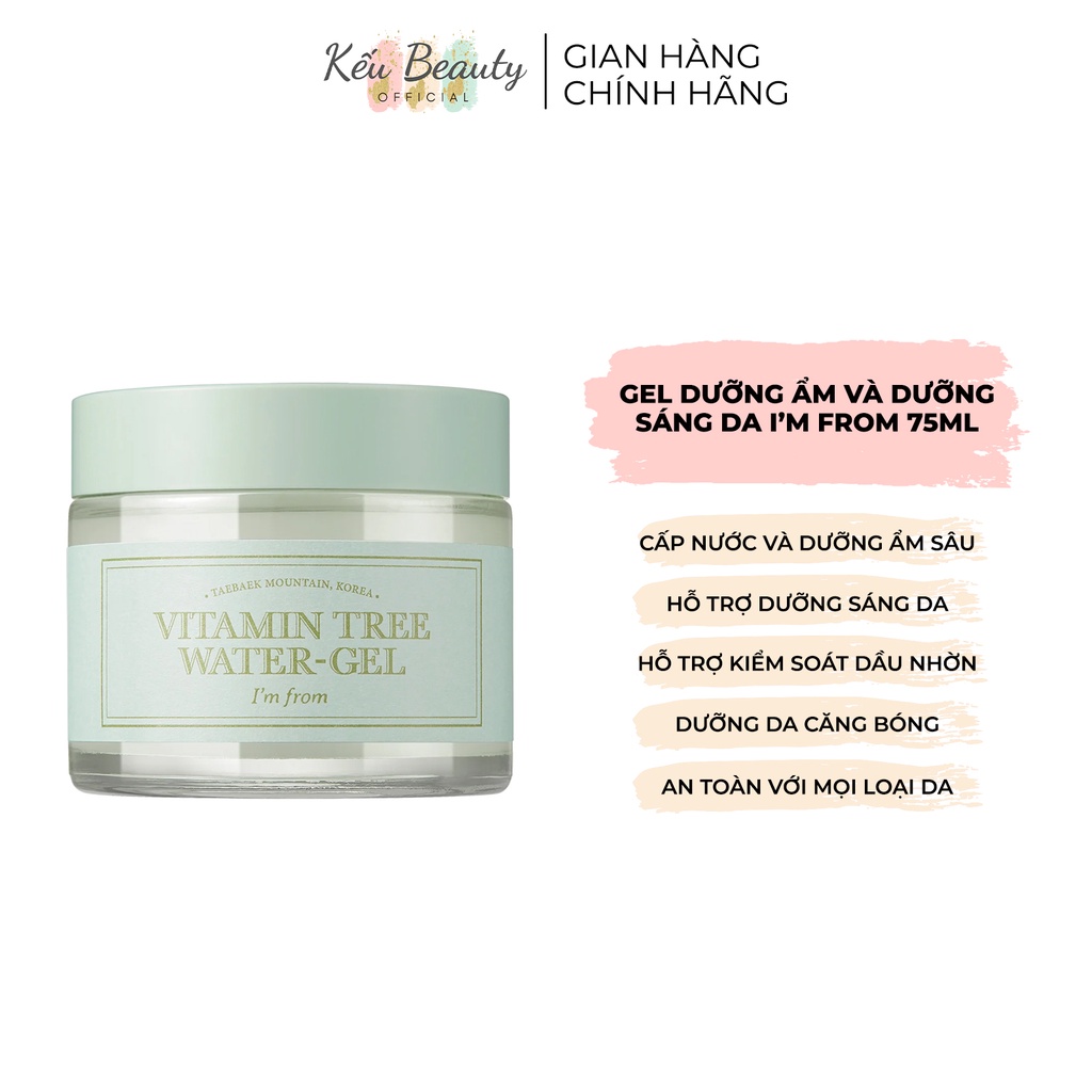 Gel Dưỡng Ẩm &amp; Sáng Da I'm From Vitamin Tree Water Gel 75g