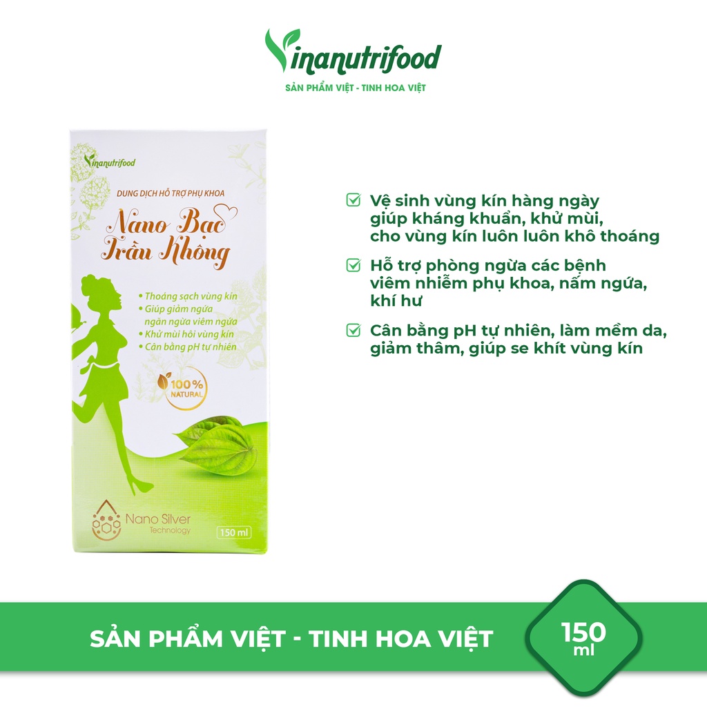 [Mã BMBAU50 giảm 7% tối đa 50K đơn 99K] Dung dịch vệ sinh phụ nữ Nano bạc trầu không Vinanutrifood, Chai 150ml