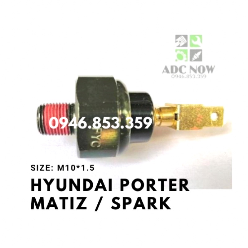 Cảm biến áp suất dầu HYUNDAI PORTER / MATIZ SPARK hàng Hàn Quốc ren 10mm mã 9475042000