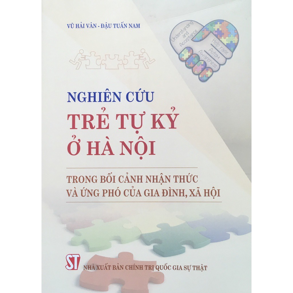 Sách Nghiên Cứu Trẻ Tự Kỷ Ở Hà Nội Trong Bối Cảnh Nhận Thức Và Ứng Phó Của Gia Đình, Xã Hội
