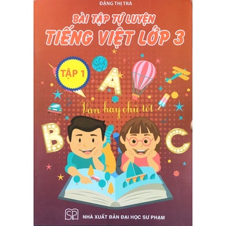 Sách - Bài tập tự luyện Tiếng Việt lớp 3 tập 1