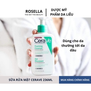 [CHÍNH HÃNG] - Sữa rửa mặt CeraVe 236ml