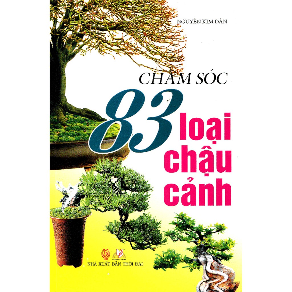 Sách - Chăm Sóc 83 Loại Chậu Cảnh