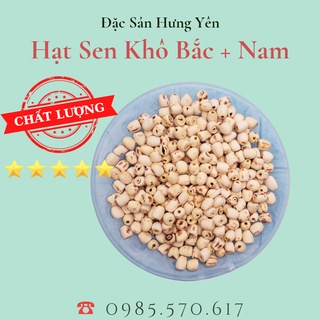 Hạt Sen Khô Đồng Tháp và Sen Bắc thơm ngon loại 1 túi 500g - 1kg