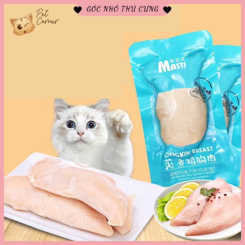 Ức gà hấp ăn liền Masti cho thú cưng 40g (Ức gà hấp thơm ngon, bổ dưỡng cho chó mèo)