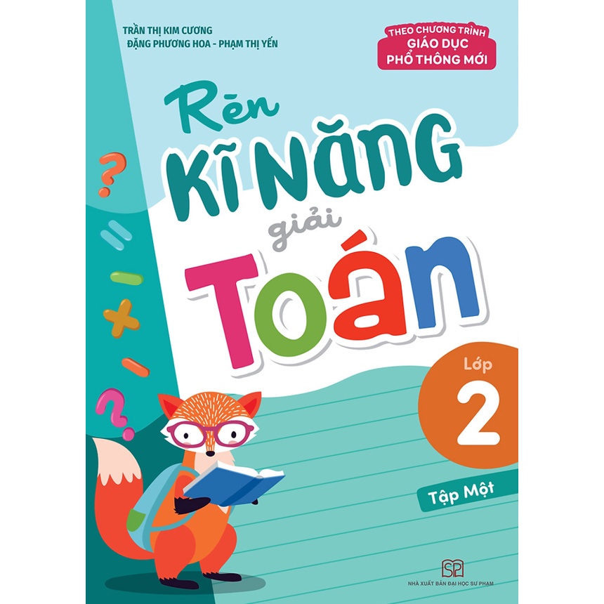 Sách - Combo Rèn Kĩ Năng Giải Toán Lớp 2 (Theo Chương Trình Giáo Dục Phổ Thông Mới)