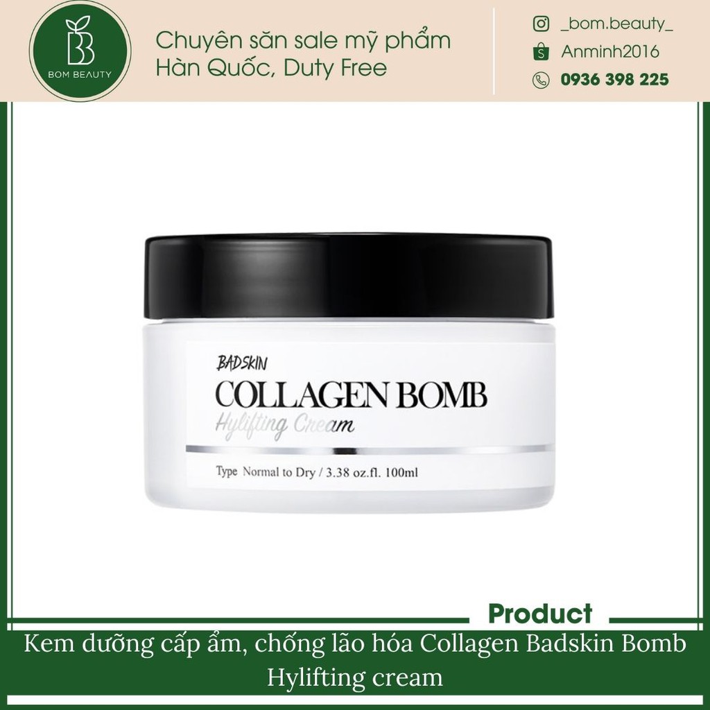 Kem dưỡng cấp ẩm, chống lão hóa Collagen Badskin Bomb Hylifting cream