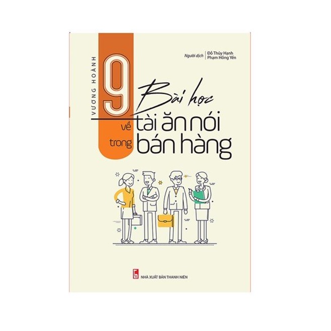 Sách: 9 Bài Học Về Tài Ăn Nói Trong Bán Hàng ml