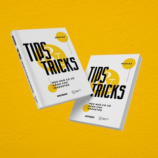 Sách - Tips And Tricks - Mẹo Nhỏ Có Võ Dành Cho Marketer